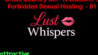Cross Country Sin: a Widower’s Illicit Sexual Healing Part 81 - English Audio Sex Story